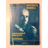 Bertrand Russell - Idealurile politice. Puterea (2002) (sublinieri creion)