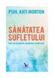 Cumpara ieftin Sanatatea sufletului
