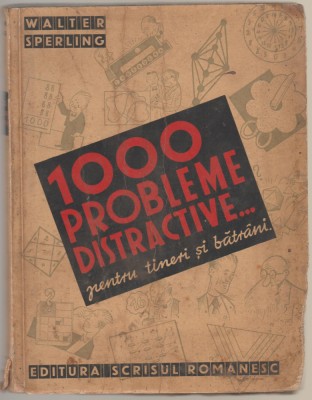 Walter Sperling - 1000 probleme distractive pentru tineri si batrani foto