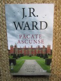Pacate ascunse - J.R. Ward