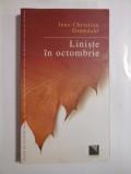 LINISTE IN OCTOMBRIE - JENS CHRISTIAN GRONDAHL