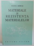 MATERIALE SI REZISTENTA MATERIALELOR de IOANA ARMAS , 2001