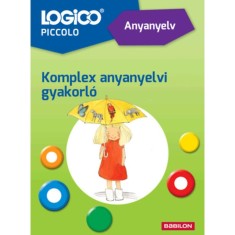 Logico Piccolo 5401a - Anyanyelv: Komplex anyanyelvi gyakorl&oacute; - Bozsik Roz&aacute;lia