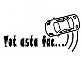 Cumpara ieftin Sticker Drift Tot Asta Fac..
