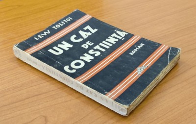 Lev Tolstoi - Un caz de conștiință (ediție interbelică - 1941) foto