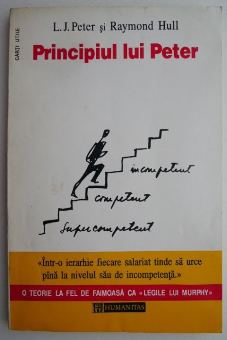 Principiul lui Peter &ndash; L. J. Peter, Raymond Hull