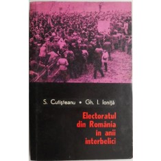 Electoratul din Romania in anii interbelici &ndash; S. Cutisteanu, Gh. I. Ionita