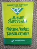 Mihail Sadoveanu - Povestiri, nuvele, evocari, articole