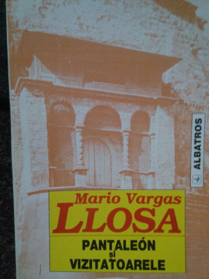 Mario Vargas Llosa - Pantaleon si vizitatoarele (1998) foto