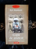 Ryu Murakami - Copii de aruncat