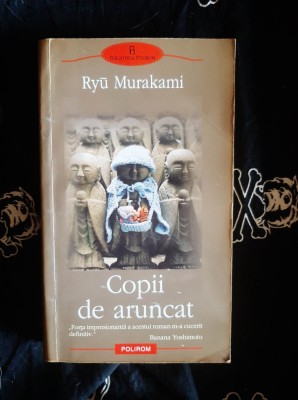 Ryu Murakami - Copii de aruncat foto