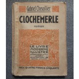 Gabriel Chevallier - Clochemerle (col. Le livre moderne illustre)
