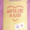 Arta de a iubi / Erich Fromm