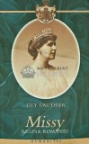 Cumpara ieftin Missy regina Romaniei - 2006 - Guy Gauthier (Y376)