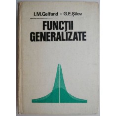 Functii generalizate &ndash; I.M.Gelfand