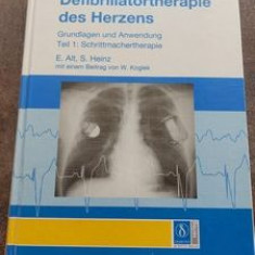 Schrittmacher-und. Defibrillatortherapie des Herzens- E. Alt, S. Heinz