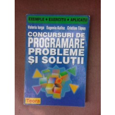 Concursuri de programare, probleme si solutii - Valeriu Iorga