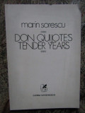 MARIN SORESCU - DON QUIJOTE&#039;S TENDER YEARS , DESENE FLORIN PUCA