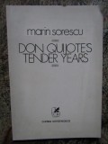 MARIN SORESCU - DON QUIJOTE&#039;S TENDER YEARS , DESENE FLORIN PUCA