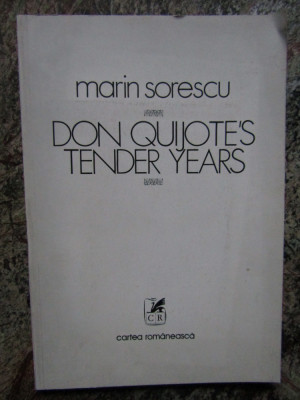 MARIN SORESCU - DON QUIJOTE&amp;#039;S TENDER YEARS , DESENE FLORIN PUCA foto