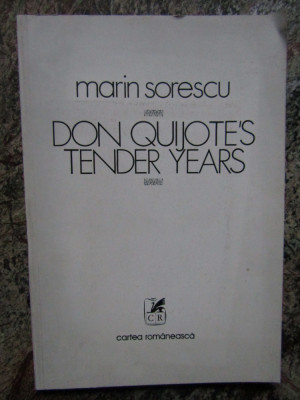 MARIN SORESCU - DON QUIJOTE&amp;#039;S TENDER YEARS , DESENE FLORIN PUCA foto