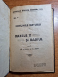 Minunile naturii - razele X si radiul - din anul 1916