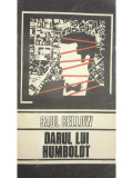 Saul Bellow - Darul lui Humboldt (editia 1992)