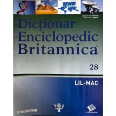 Dictionar Enciclopedic Britannica, nr. 28: LIL-MAC