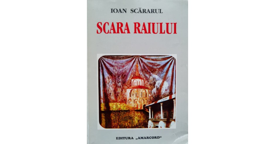 Scara Raiului - Ioan Scararu ,556533 | Okazii.ro