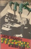 Vulturul a aterizat Jack Higgins Editura Humanitas 1990 Stare Buna Carte Literatura Straina Romane Celebre