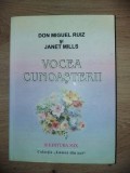 Vocea cunoasterii- Don Miguel Ruiz, Janet Mills