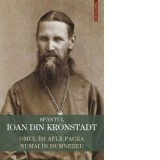 Sfantul Ioan de Kronstadt. Omul isi afla pacea numai in Dumnezeu - Sfantul Ioan de Kronstadt