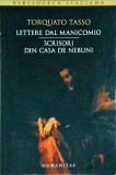 Torquato Tasso - Lettere dal manicomio. Scrisori din casa de nebuni