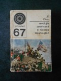 ALEXANDRU VIANU - REVOLUTIA AMERICANA SI GEORGE WASHINGTON