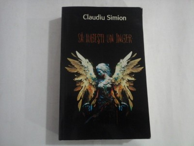 SA IUBESTI UN INGER - Claudiu SIMION foto
