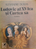 Ludovic al XV-lea si Cutea sa, Alexandre Dumas