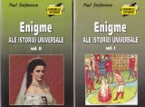 Paul Stefanescu - Enigme ale istoriei universale, 2 volume