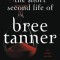 The Short Second Life of Bree Tanner: An Eclipse Novella