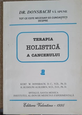 TERAPIA HOLISTICA A CANCERULUI 1-DR. DONSBACH-223141 foto