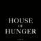 House of Hunger