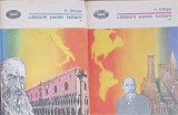 Calatorii Peste Hotare Vol. 1-2 - Nicolae Iorga - Minerva 1980 - BPT - Istorie