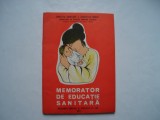 Memorator de educatie sanitara. Ingrijirea gravidei si copilului 0-1 an, 1977, Alta editura