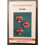 Mircea Doru Lesovici - Ironia