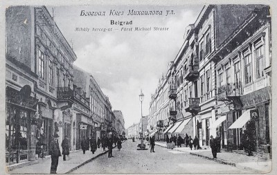 BELGRAD , FURST MICHAEL STRASSE , CARTE POSTALA ILUSTRATA , INCEPUTUL SEC . XX foto
