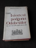 ISTORICUL PODGORIEI ODOBESTILOR DIN CELE MAI VECHI TIMPURIPANA LA 1918 - CONSTANTIN C. GIURESCU
