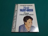 NICOLE VALERY-GROSSU * O LUMINĂ &Icirc;N BEZNA EXILULUI ROM&Acirc;NESC/ CICERONE IONIȚOIU