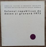 Salonul republican de desen si gravura 1973