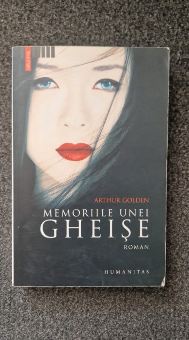 MEMORIILE UNEI GHEISE - Arthur Golden