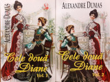 Cele doua Diane 2 volume, Alexandre Dumas, fiul