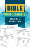 Bible Word Scrambles: More Than 200 Puzzles!